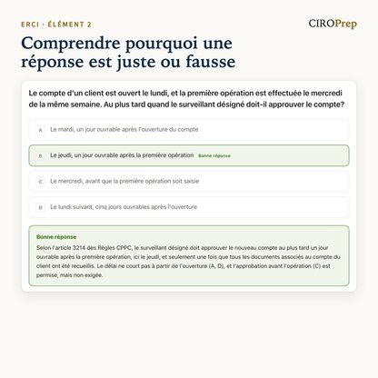 Une question d’entraînement sur le délai d’approbation d’un nouveau compte, répondue, avec l’explication de chaque choix.