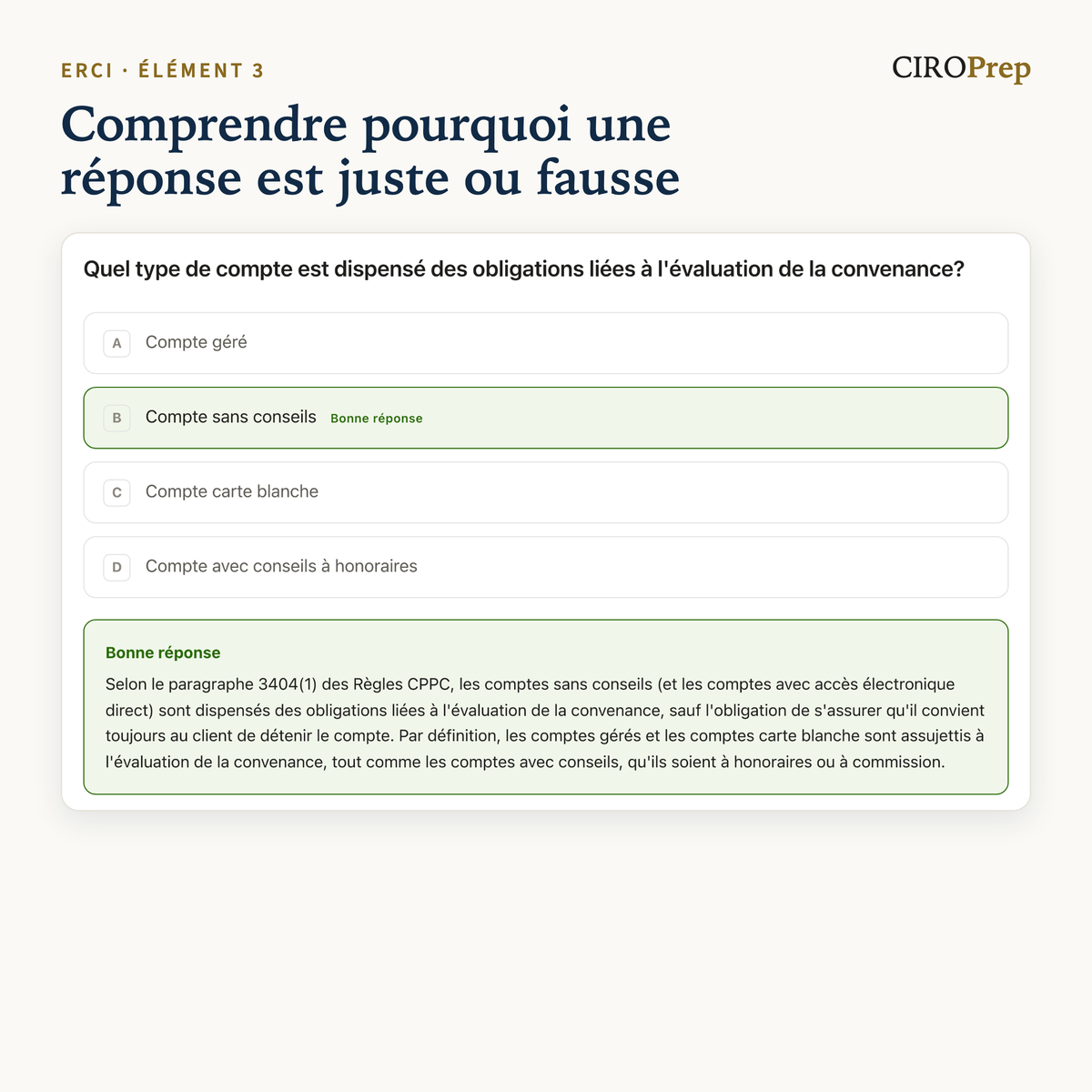 Une question d’entraînement sur le compte dispensé de l’évaluation de la convenance, répondue, avec l’explication de chaque choix.