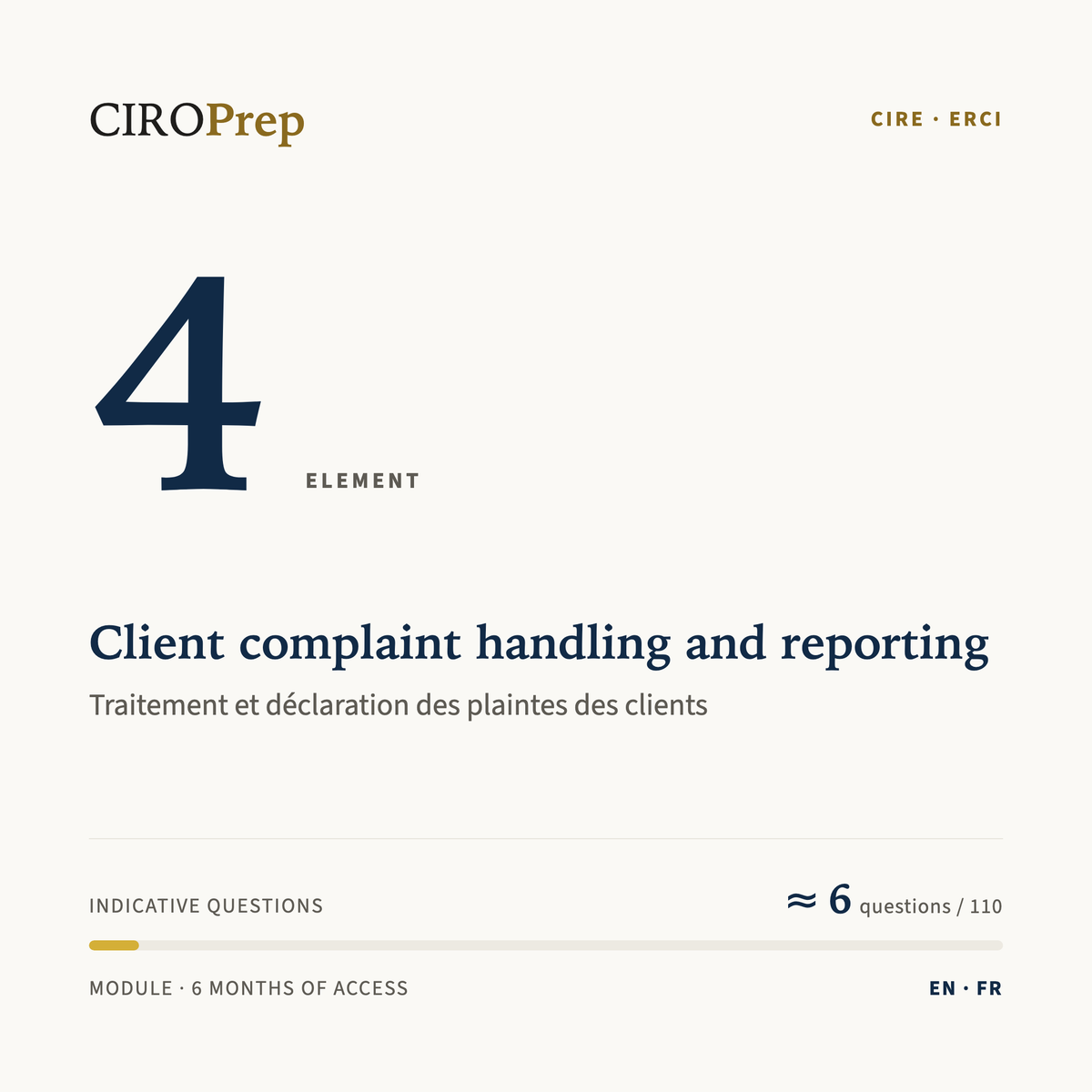 CIRE Element 4 module: Client complaint handling and reporting · Module ERCI, élément 4 : Traitement et déclaration des plaintes des clients