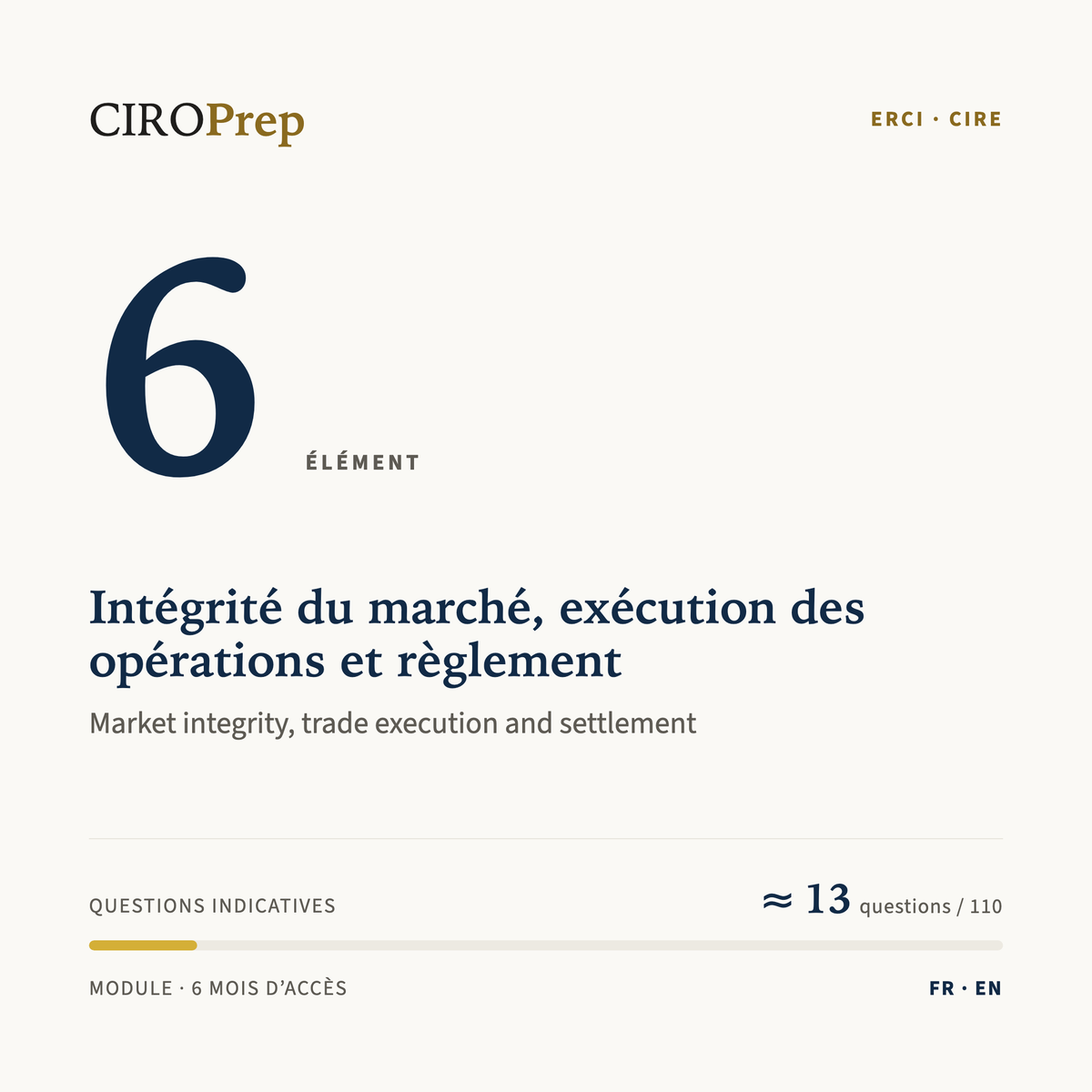 Module ERCI, élément 6 : Intégrité du marché, exécution des opérations et règlement · CIRE Element 6 module: Market integrity, trade execution and settlement